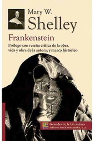 FRANKENSTEIN  (1/2 CARTA/GDES. DE LA LIT.) -NVA. PRESENTACION-