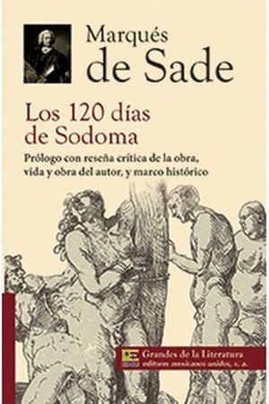 120 DIAS DE SODOMA, LOS (1/2 CARTA/GDES. DE LA LIT.) NVA PRESENTA