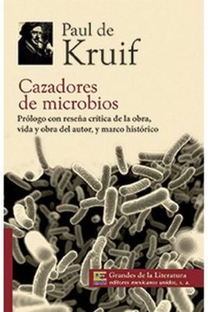 CAZADORES DE MICROBIOS (1/2 CARTA/GDES. DE LA LIT.) NVA PRE