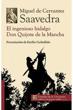 INGENIOSO HIDALGO/DON QUIJOTE DE LA MANCHA (2 PRESENT. 1/2 CARTA)