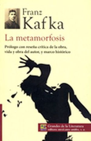 METAMORFOSIS, LA (1/2 CARTA/GDES. DE LA LIT.) NVA. PRESENTACION