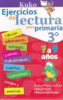 KUKO 3 EJERCICIOS DE LECTURA PRIM. 7 A 9 AOS -LB/NVA.ED- (HIDRO)