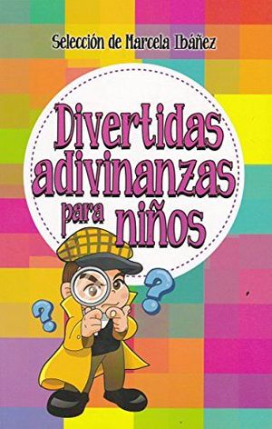 DIVERTIDAS ADIVINANZAS PARA NIOS -LB/2 PRESENTACIONES. (HIDRO)