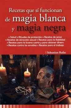 RECETAS QUE S FUNCIONAN DE MAGIA BLANCA