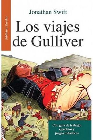 VIAJES DE GULLIVER, LOS -LB/BIB.ESCOLAR/NVA.PRESENT.- (HIDRO)