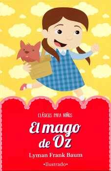 MAGO DE OZ, EL (CLASICOS P/NIOS/ILUSTRADO)