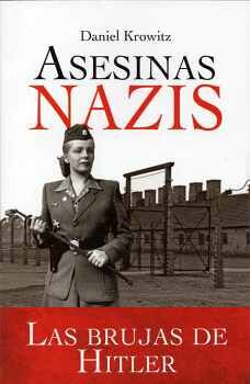 ASESINAS NAZIS -LAS BRUJAS DE HITLER- (S.MITOLOGA, LEYENDAS)