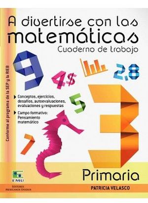 A DIVERTIRSE CON LAS MATEMTICAS 3 (CUADERNO DE TRABAJO)