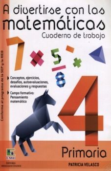 A DIVERTIRSE CON LAS MATEMTICAS 4 (CUADERNO DE TRABAJO)