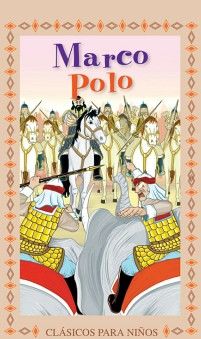 Glosario sin Enjuague bucal MARCO POLO -LB- (CLASICOS PARA NIÑOS). DE PISA, RUSTICHELLO.. 9786071422453