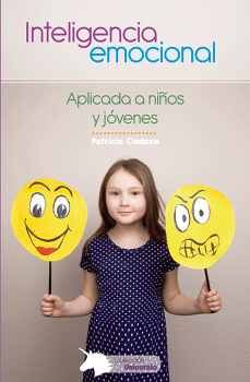 INTELIGENCIA EMOCIONAL -APLICADA A NIOS Y JVENES-