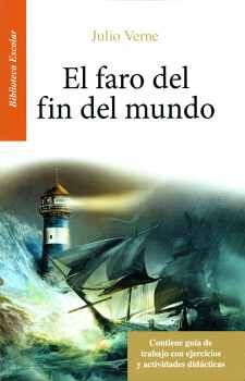 FARO DEL FIN DEL MUNDO, EL -BIBLIOTECA ESCOLAR C GUIA/LB-