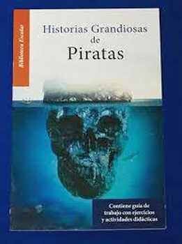 HISTORIAS GRANDIOSAS DE PIRATAS -LB/BIB.ESCOLAR-  (HIDRO)