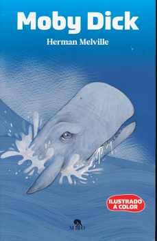 MOBY DICK (ARTE Y LETRAS/ILUSTRADO)