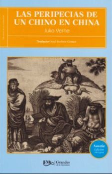 PERIPECIAS DE UN CHINO EN CHINA (GRANDES DE LA LIT./ED.INTE