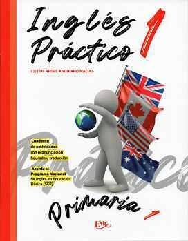 INGLS PRCTICO 1 PRIMARIA -CUADERNO DE ACTIVIDADES-