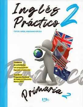 INGLS PRCTICO 2 PRIMARIA -CUADERNO DE ACTIVIDADES-
