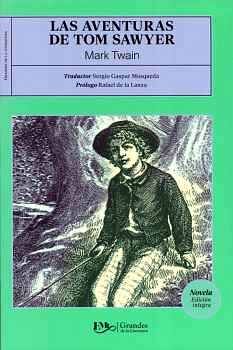 AVENTURAS DE TOM SAWYER, LAS (GRANDES DE LA LITERATURA/ED.INTEGRA