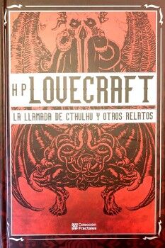 LLAMADA DE CTHULHU Y OTROS RELATOS, LA    (EMPASTADO/FRACTALES)