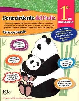 CONOCIMIENTO DEL MEDIO 1 PRIM. -EXPLORO MI MUNDO-. SALAS, DOLORES..  9786071434593