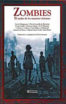 ZOMBIES -EL ANDAR DE LOS MUERTOS VIVIENTES- (FRACTALES/EMP.)