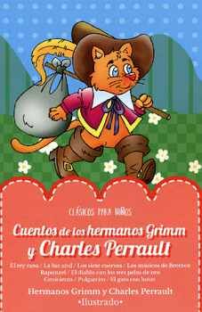 CUENTOS DE LOS HERMANOS GRIMM Y CHARLES PERRAULT -CLSICOS PARA-