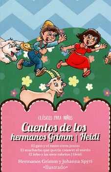 CUENTOS DE LOS HERMANOS GRIMM/HEIDI -CLSICOS PARA NIOS-