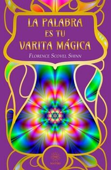 LA PALABRA ES TU VARITA MAGICA