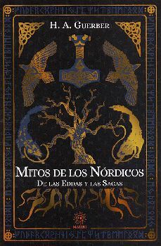 MITOS DE LOS NRDICOS -DE LAS EDDAS Y LAS SAGAS-