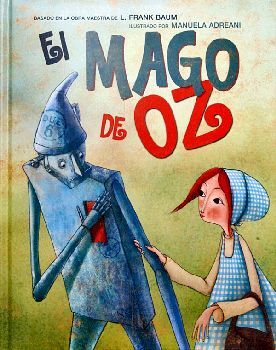 MAGO DE OZ, EL -ILUSTRADO/INFANTIL CHINA- (EMPASTADO)