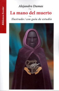 MANO DEL MUERTO, LA -ILUSTRADO- (BIBLIOTECA ESCOLAR)