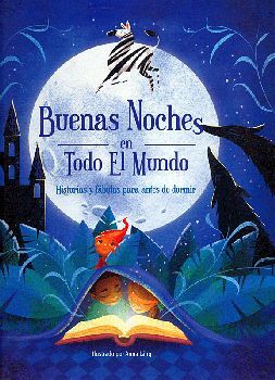 BUENAS NOCHES EN TODO EL MUNDO            (ILUSTRADO/EMPASTADO)