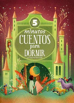 5 MINUTOS -CUENTOS PARA DORMIR-           (ILUSTRADO/EMPASTADO)