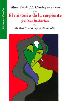 MISTERIO DE LA SERPIENTE, EL -BIB.ESC.ILUST./CON GUA- (LB/HIDRO)