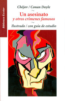 UN ASESINATO Y OTROS CRMENES FAMOSOS -BIB.ESC.ILUST./C/GUA-(LB)