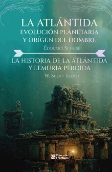 LA ATLANTIDA EVOLUCI�N PLANETARIA Y ORIGEN DEL HOMBRE