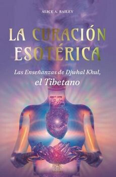 LA CURACI�N ESOT�RICA