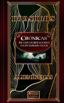 INVASIONES ALIENGENAS -CRNICAS DE CONQUISTADORES- (COL.FRAC.)