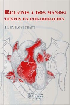 RELATOS A DOS MANOS: TEXTOS EN COLABORACI�N