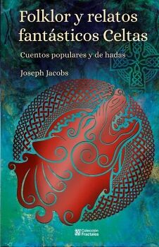 FOLKLOR Y RELATOS FANT�STICOS CELTAS