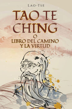 TAO TE CHING -O LIBRO DEL CAMINO Y LA VIRTUD- (EMP./FRACTALES E.)