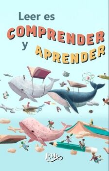LEER ES COMPRENDER Y APRENDER