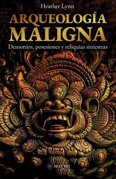 ARQUEOLOG�A MALIGNA