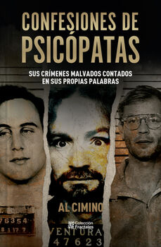 CONFESIONES DE PSIC�PATAS -SUS CR�MENES MALVADOS- (COL.FRACTALES)
