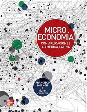 MICROECONOMIA -CON APLICACIONES A AMERICA LATINA-