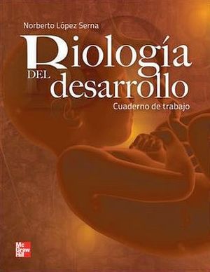 BIOLOGA DEL DESARROLLO -CUADERNO DE TRABAJO-