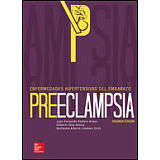 PREECLAMPSIA ENFERMEDADES HIPERTENSIVAS DEL EMBARAZO 2ED.