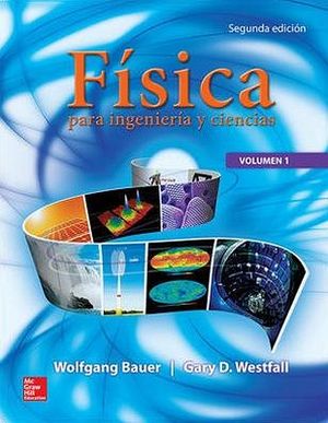 FISICA PARA INGENIERIA Y CIENCIAS VOL.1 2ED.