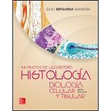 HISTOLOGIA Y BIOLOGIA CELULAR 6ED. (INSTRUCTIVO LAB.UAG)
