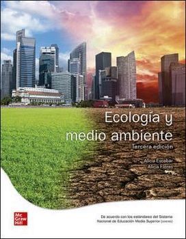 ECOLOGA Y MEDIO AMBIENTE 3ED. (BACH.)